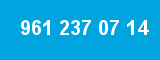 961 237 07 14 961 237 07 14